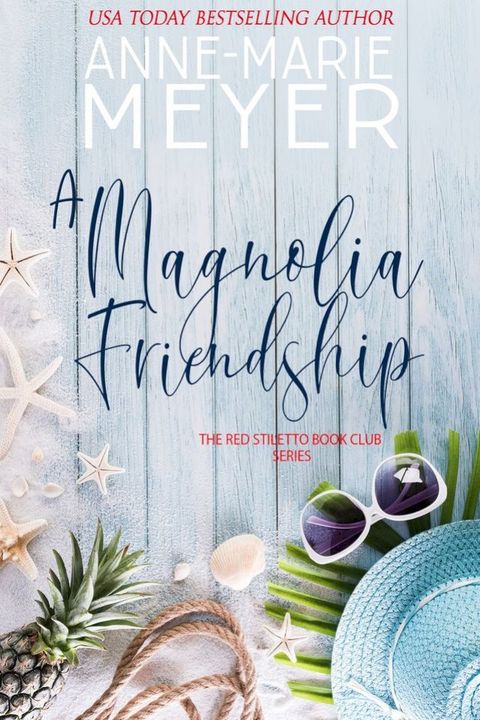 A Magnolia Friendship(Kobo/電子書)