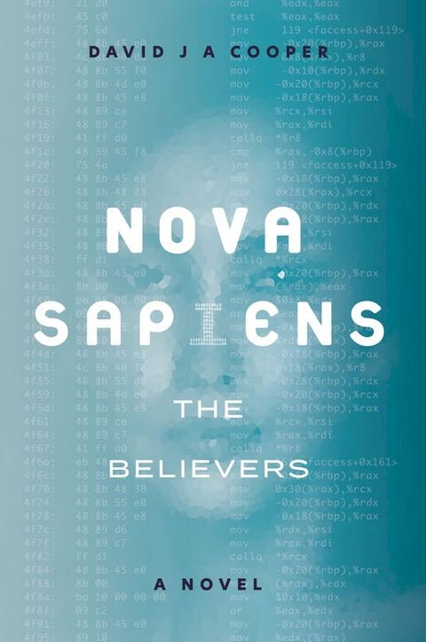 Nova Sapiens: The Believers(Kobo/電子書)