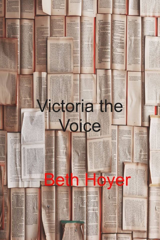  Victoria the Voice(Kobo/電子書)