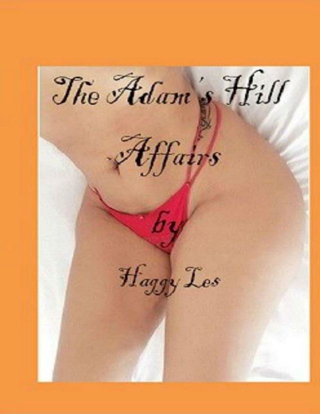  The Adam's Hill Affairs(Kobo/電子書)