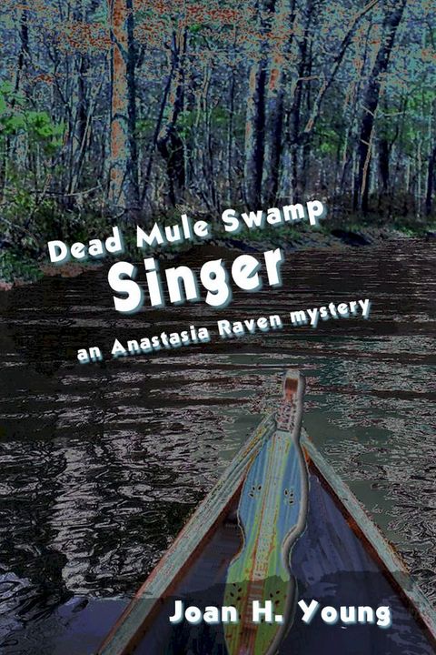 Dead Mule Swamp Singer(Kobo/電子書)