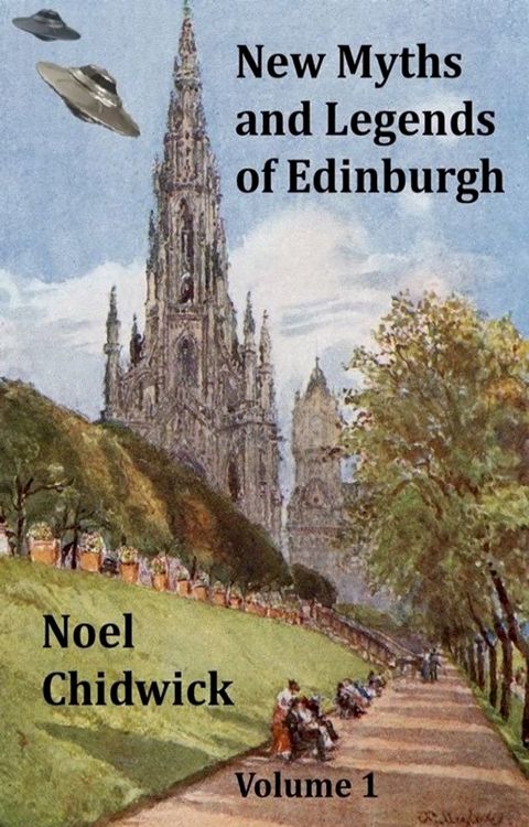 New Myths and Legends of Edinburgh Volume 1(Kobo/電子書)