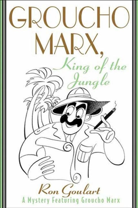 Groucho Marx, King of the Jungle(Kobo/電子書)