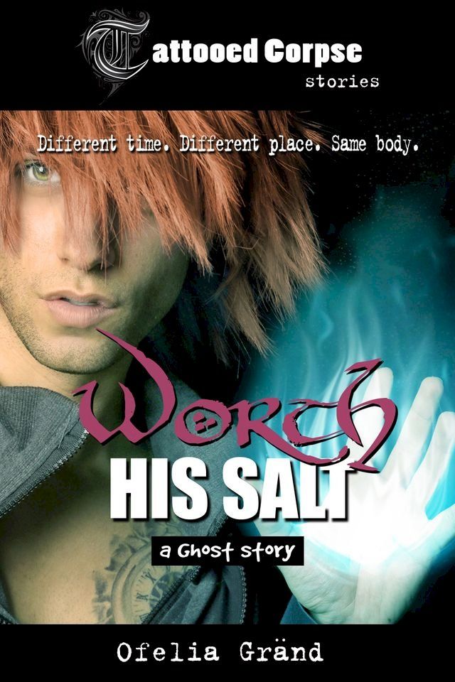  Worth His Salt (Tattooed Corpse Stories)(Kobo/電子書)