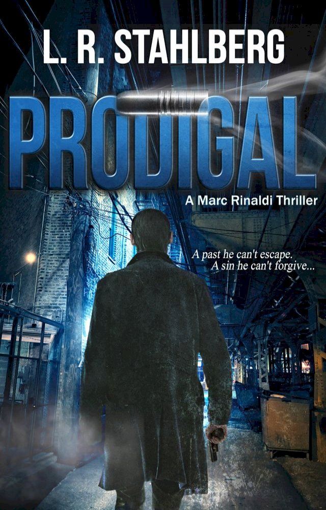  Prodigal: A Marc Rinaldi Thriller(Kobo/電子書)