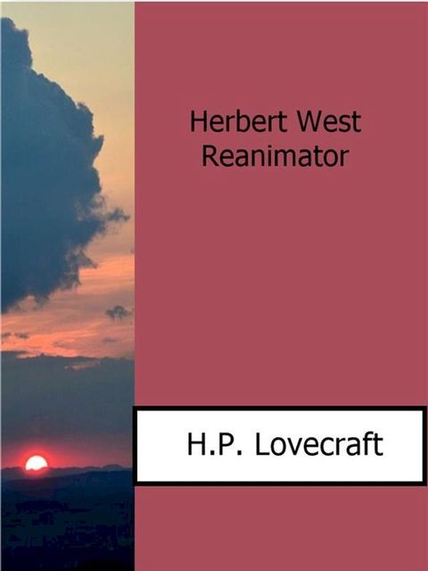 Herbert West Reanimator(Kobo/電子書)