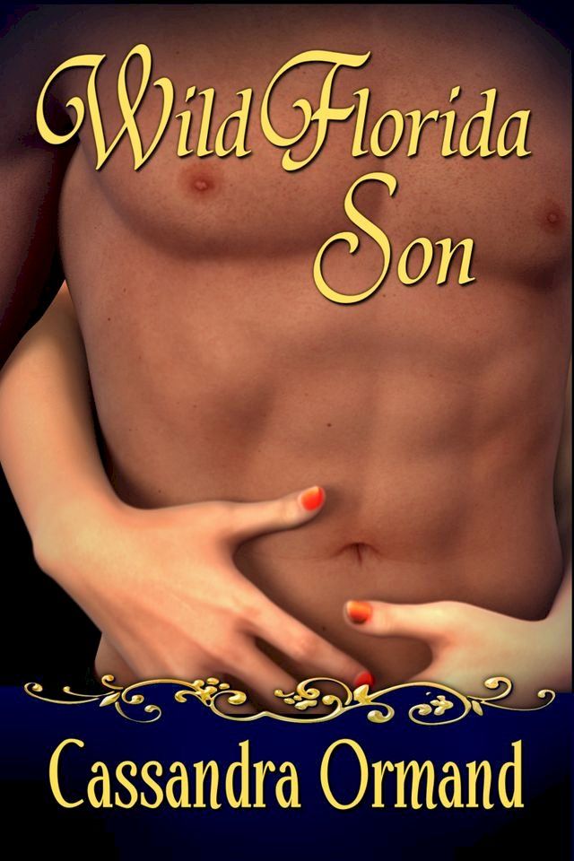  Wild Florida Son(Kobo/電子書)