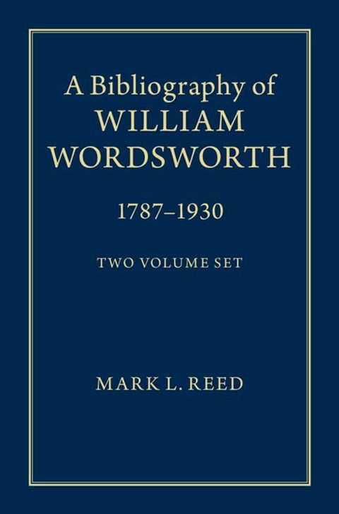 A Bibliography of William Wordsworth(Kobo/電子書)