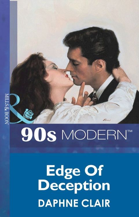 Edge Of Deception (Mills & Boon Vintage 90s Modern)(Kobo/電子書)