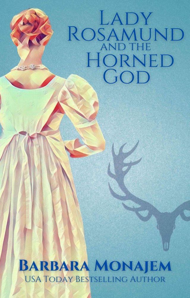  Lady Rosamund and the Horned God(Kobo/電子書)