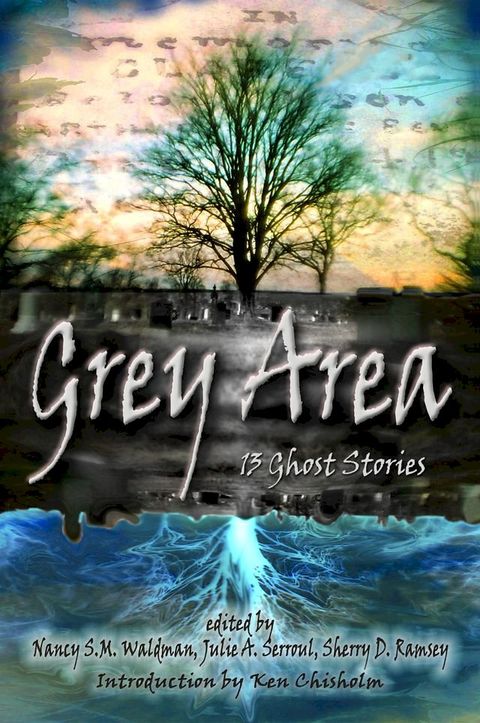 Grey Area: 13 Ghost Stories(Kobo/電子書)