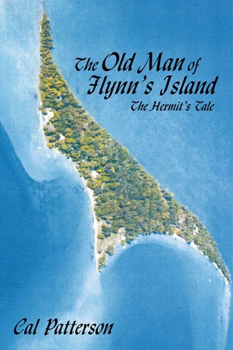 The Old Man of Flynn's Island(Kobo/電子書)