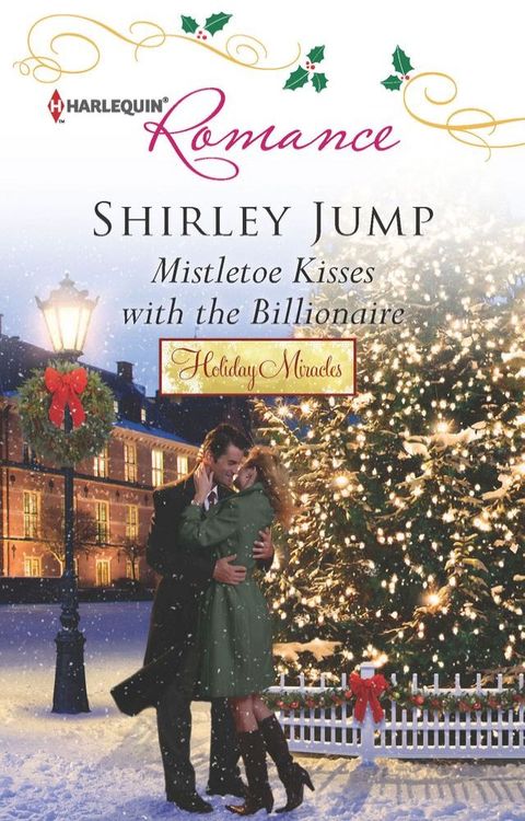 Mistletoe Kisses with the Billionaire(Kobo/電子書)