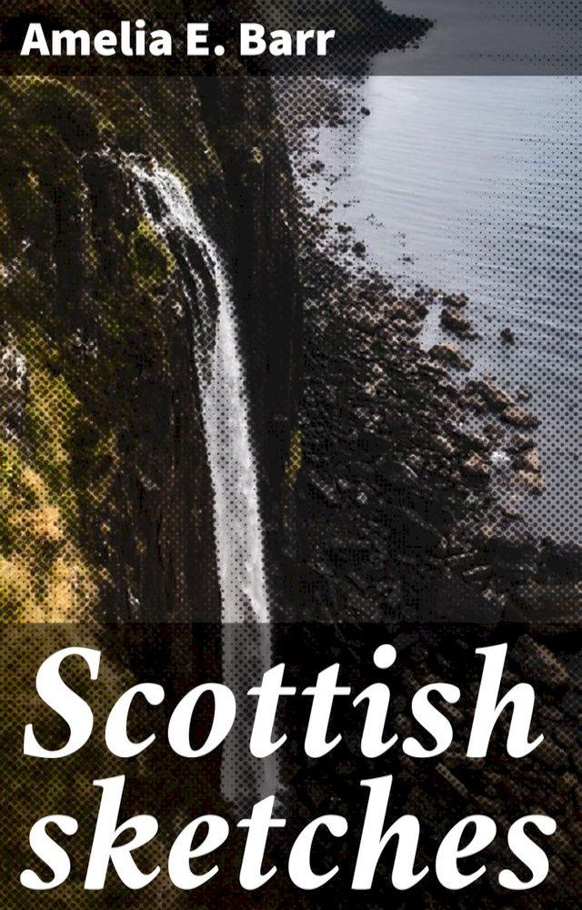  Scottish sketches(Kobo/電子書)