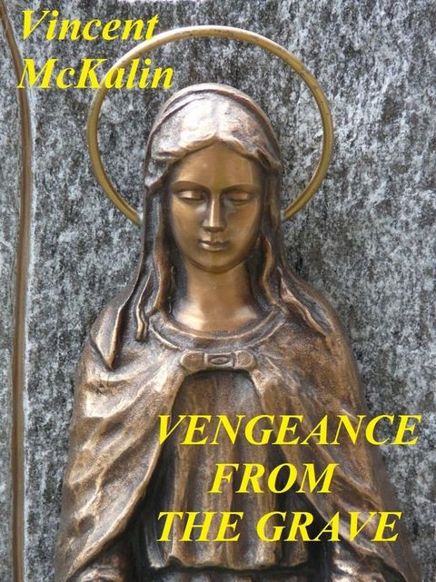 Vengeance From The Grave(Kobo/電子書)