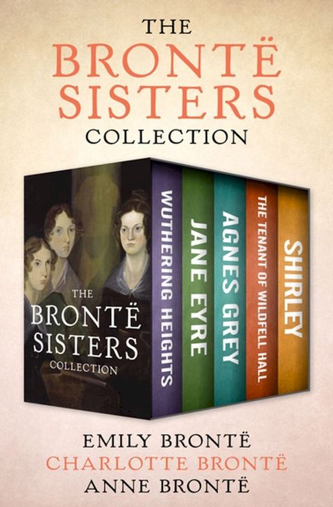 The Bront&euml; Sisters Collection(Kobo/電子書)