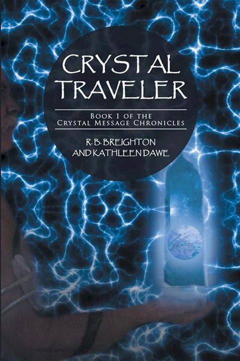 Crystal Traveler(Kobo/電子書)