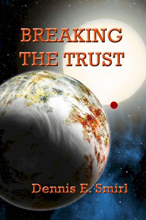 Breaking the Trust: The MacCollie Series, Book Two(Kobo/電子書)