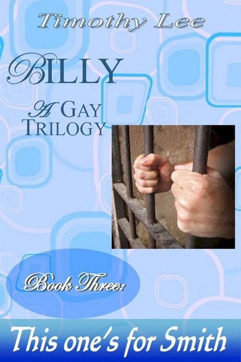 This One's For Smith: Billy 3(Kobo/電子書)