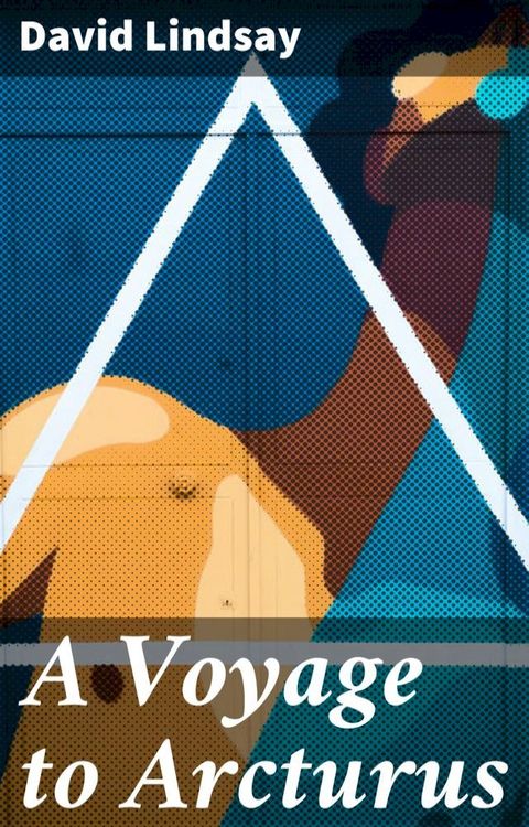 A Voyage to Arcturus(Kobo/電子書)