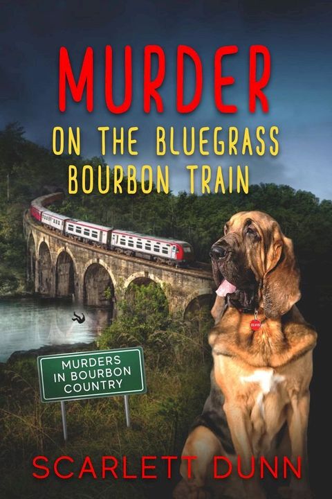 Murder on the Bluegrass Bourbon Train(Kobo/電子書)