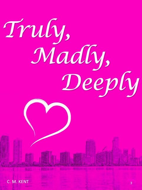 Truly, Madly, Deeply(Kobo/電子書)