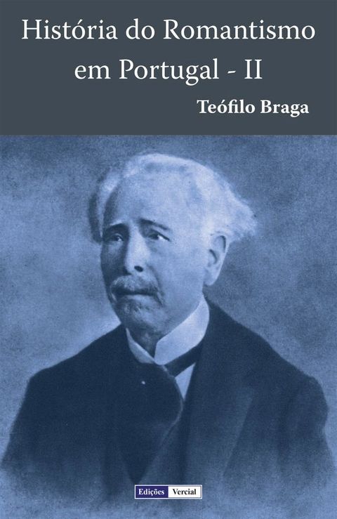 História do Romantismo em Portugal - II(Kobo/電子書)