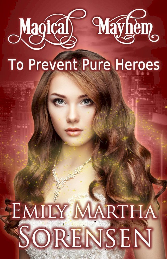  To Prevent Pure Heroes(Kobo/電子書)