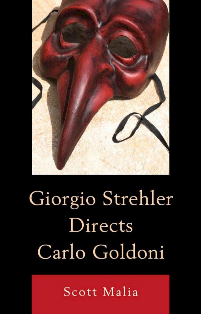  Giorgio Strehler Directs Carlo Goldoni(Kobo/電子書)