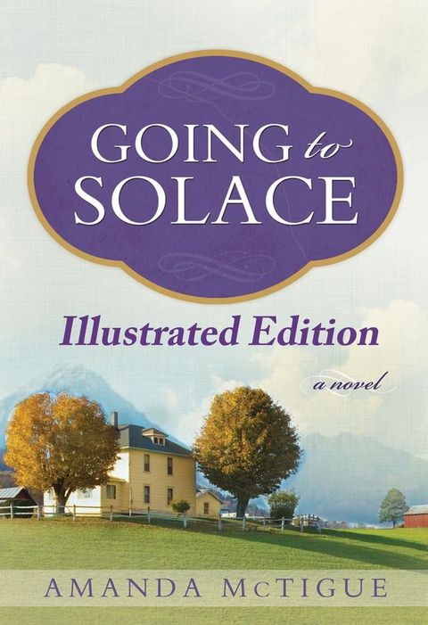 Going to Solace Illustrated Edition(Kobo/電子書)