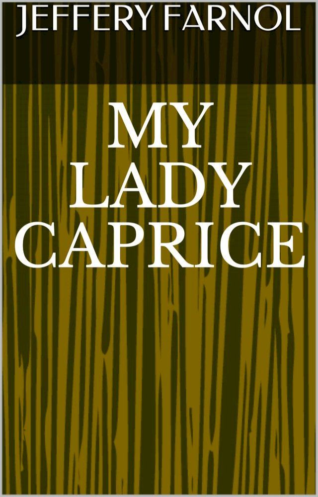  My Lady Caprice(Kobo/電子書)