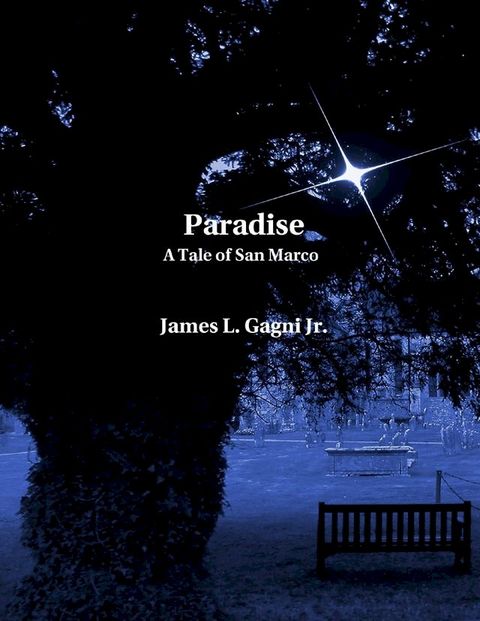 Paradise: A Tale of San Marco(Kobo/電子書)