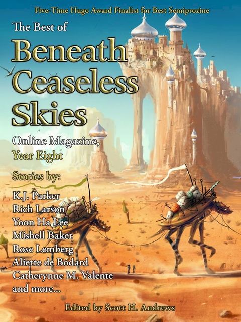 The Best of Beneath Ceaseless Skies, Year Eight(Kobo/電子書)