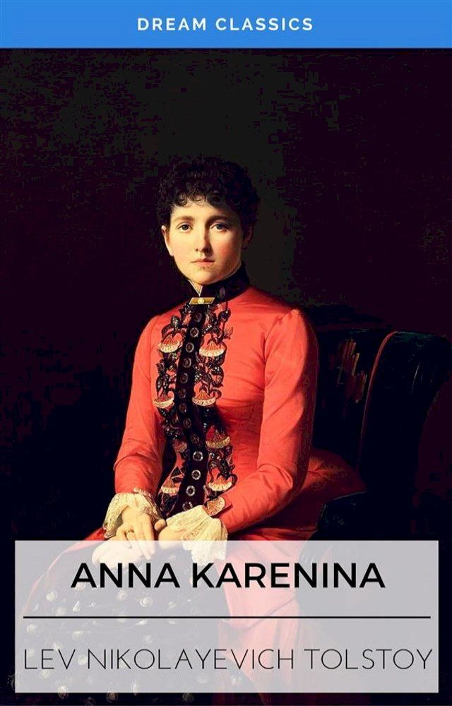  Anna Karenina (Dream Classics)(Kobo/電子書)