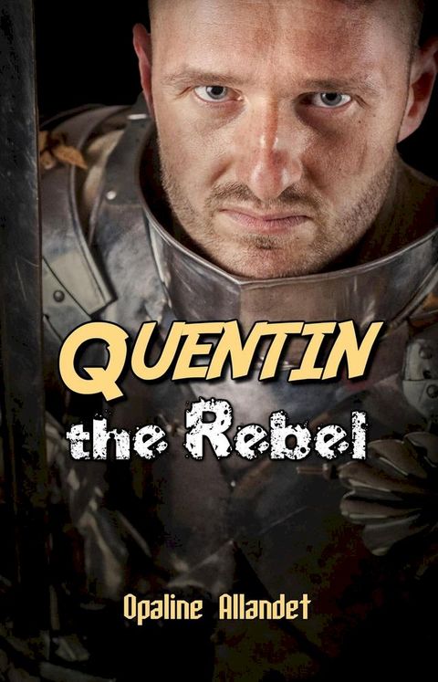 Quentin the Rebel(Kobo/電子書)