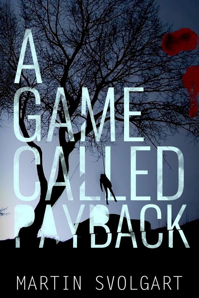  A Game Called Payback(Kobo/電子書)