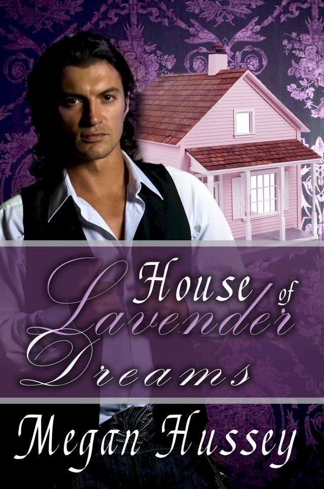  House of Lavender Dreams(Kobo/電子書)