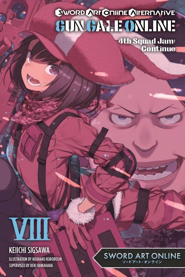  Sword Art Online Alternative Gun Gale Online, Vol. 8 (light novel)(Kobo/電子書)