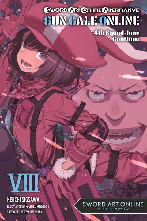 Sword Art Online Alternative Gun Gale Online, Vol. 8 (light novel)(Kobo/電子書)