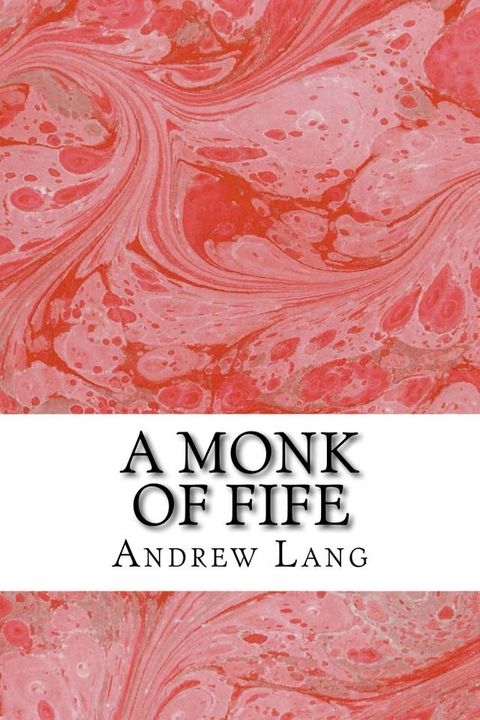 A Monk Of Fife(Kobo/電子書)