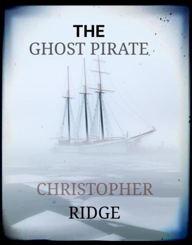  The Ghost Pirate(Kobo/電子書)