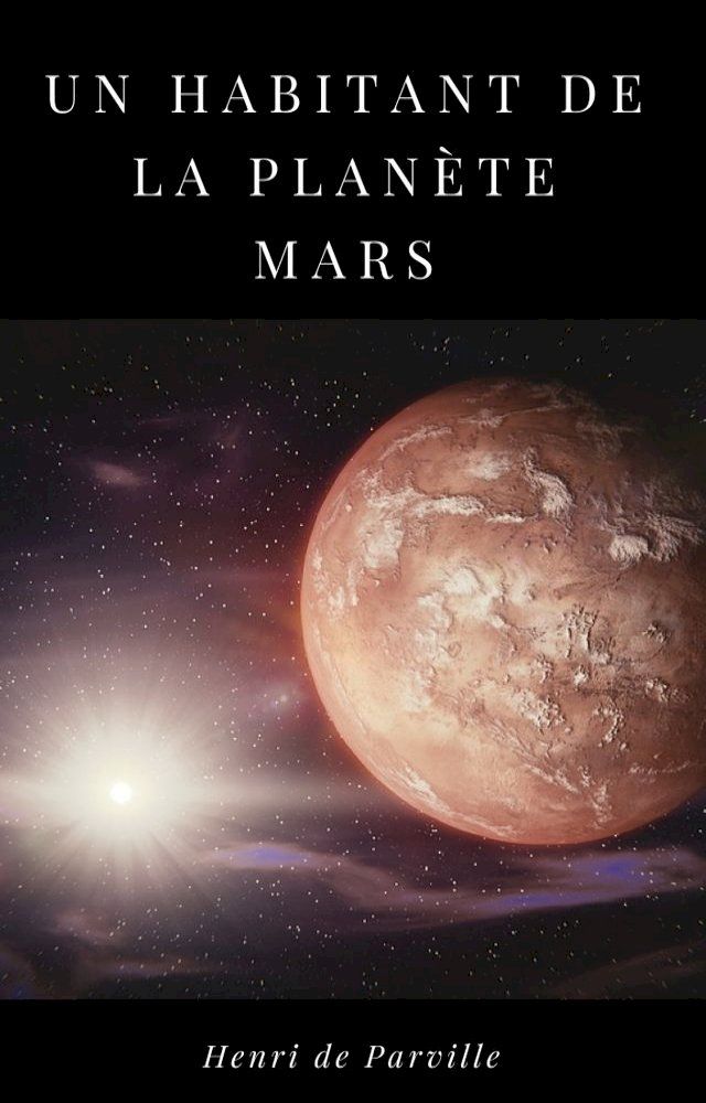  Un Habitant de la Planète Mars(Kobo/電子書)