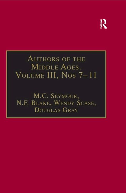 Authors of the Middle Ages, Volume III, Nos 7–11(Kobo/電子書)