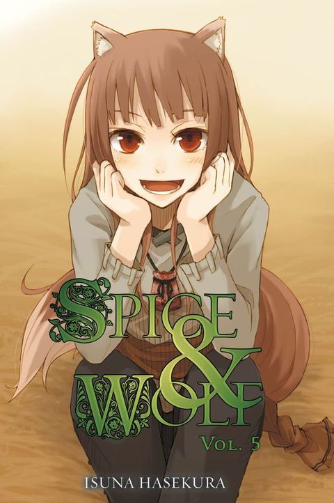 Spice and Wolf, Vol. 5 (light novel)(Kobo/電子書)