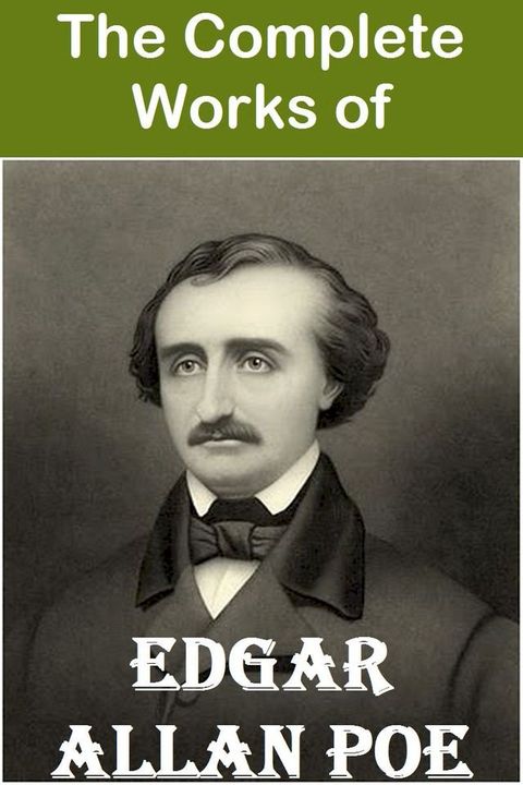 Edgar Allan Poe: The Complete Works(Kobo/電子書)