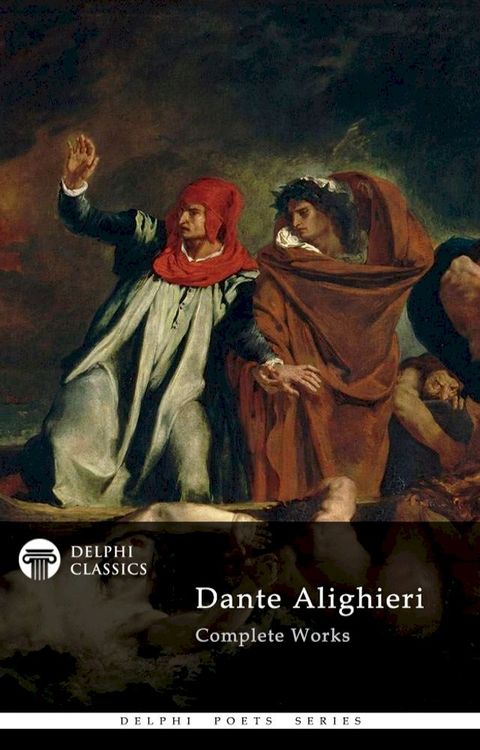 Complete Works of Dante Alighieri (Delphi Classics)(Kobo/電子書)