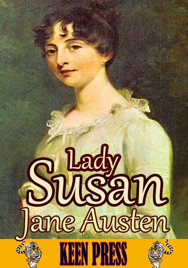  Lady Susan : Short Epistolary Novel(Kobo/電子書)