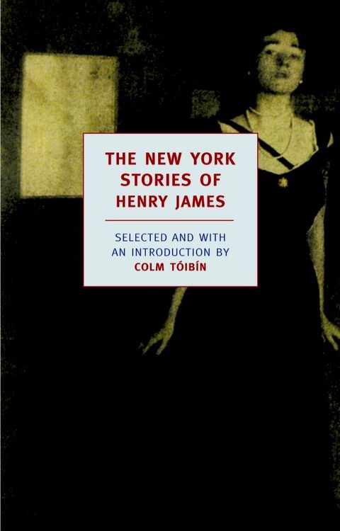 The New York Stories of Henry James(Kobo/電子書)