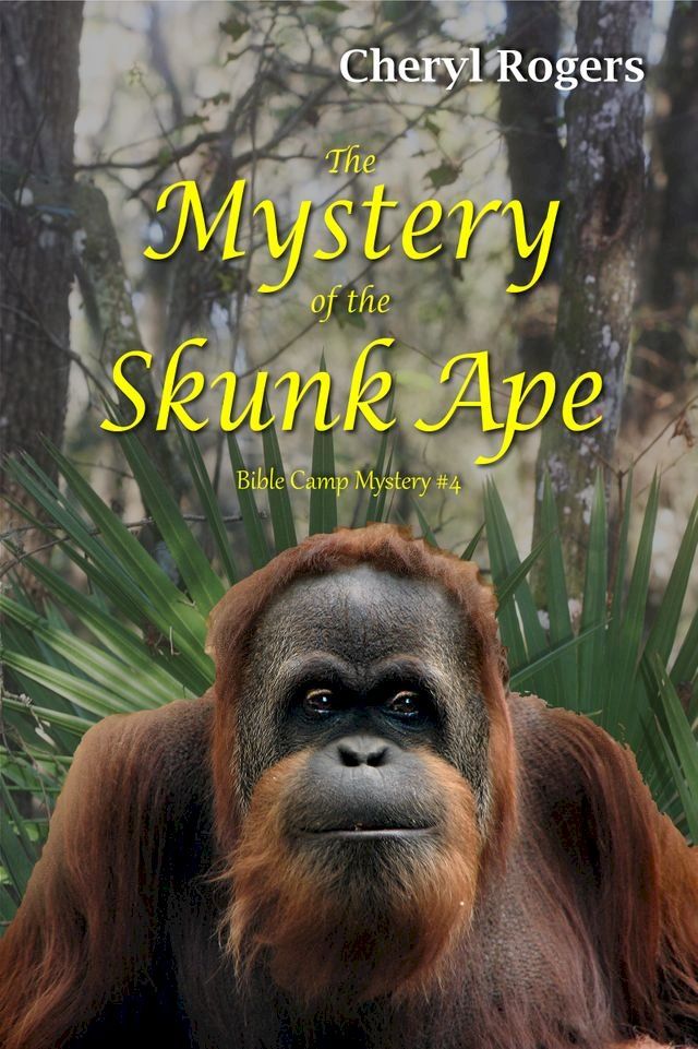  The Mystery of the Skunk Ape(Kobo/電子書)