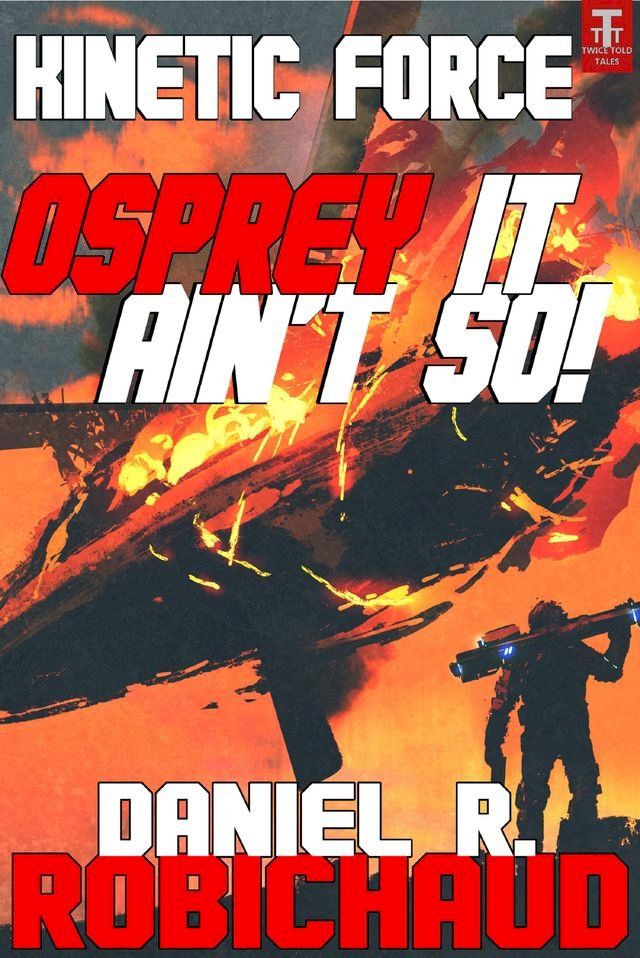  OSPREY It Ain't So!(Kobo/電子書)